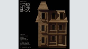 jason isbell foxes in the snow album best albums 2025